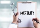 Infertility causes, symptoms and treatment